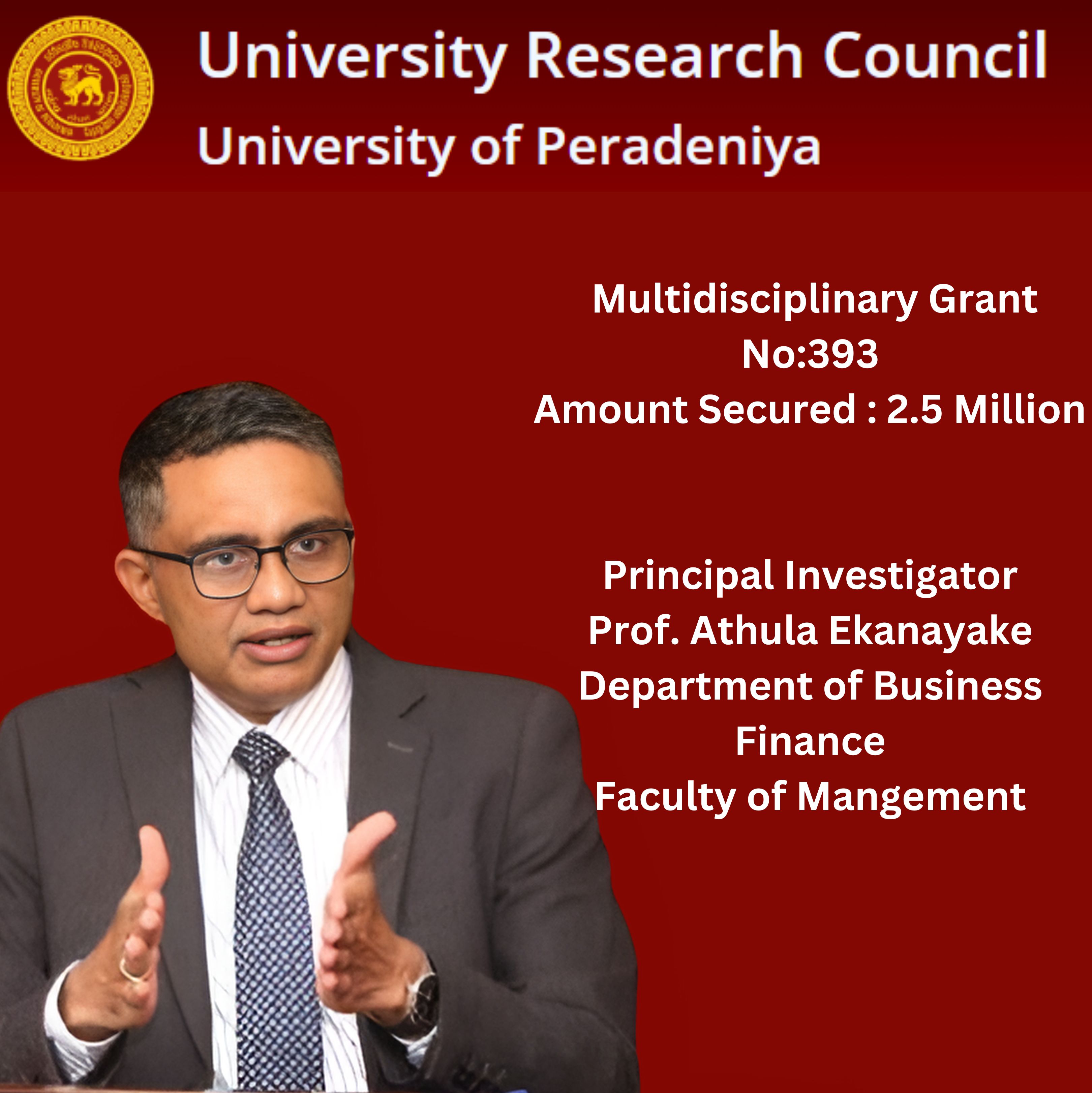 Professor Athula Ekanayake and the team secured a multidisciplinary grant